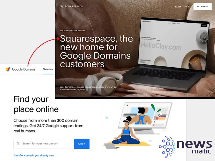 Todo lo que los clientes de Google Domains deben saber sobre la venta a Squarespace - CXO | Imagen 1 Newsmatic