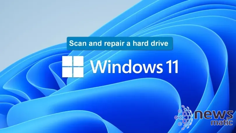 Cómo usar el comando chkdsk para reparar un disco duro en Windows 11 - Desarrollo | Imagen 1 Newsmatic