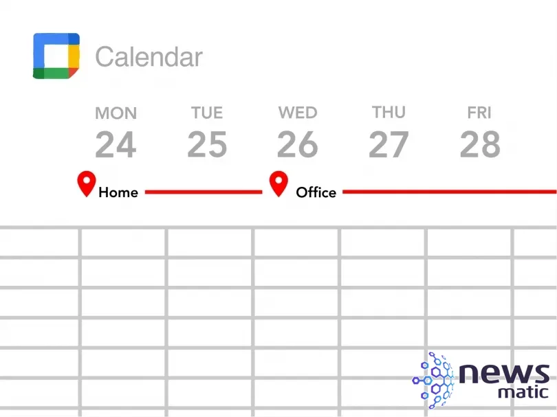 Cómo configurar tu ubicación de trabajo en Google Calendar - Móvil | Imagen 1 Newsmatic