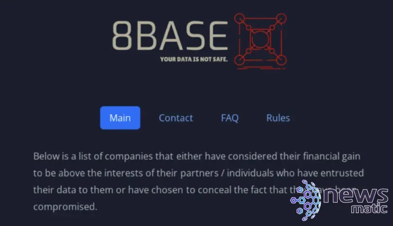 8Base: El grupo de ransomware que está causando estragos y avergonzando a las organizaciones - Seguridad | Imagen 1 Newsmatic